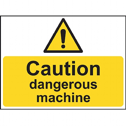 'Caution Dangerous Machine' Vinyl Sign 20x15cm